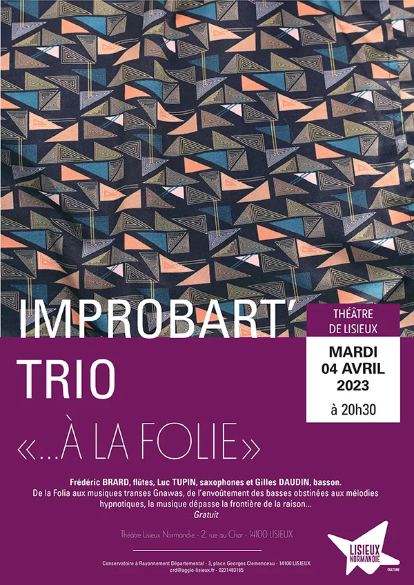 ImprobArt' Trio, nouvel opus, 4 avril 20h30, Théâtre de Lisieux